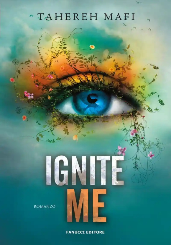 Ignite Me. Shatter Me. Vol. 3