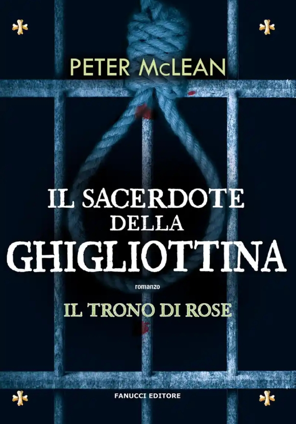 Sacerdote Della Ghigliottina. Il Trono Di Rose (il). Vol. 3