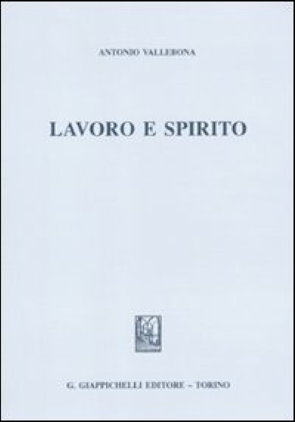 Lavoro E Spirito