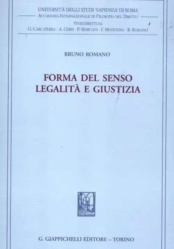 Forma Del Senso Legalita' E Giustizia