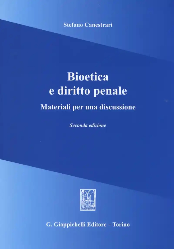 Bioetica E Diritto Penale