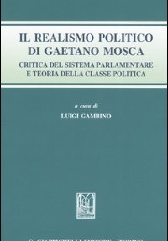 Realismo Politico Gaetano Mosca