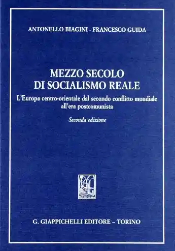 Mezzo Secolo Socialismo Reale