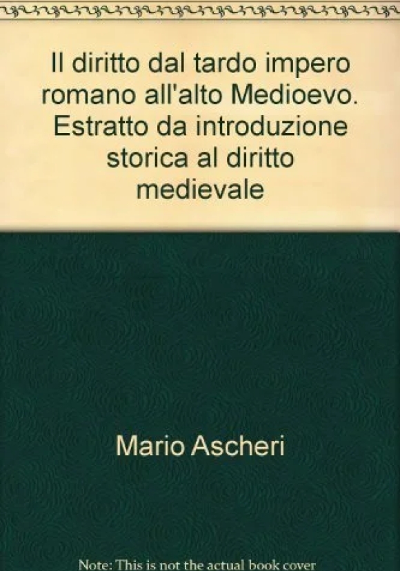 Diritto Tardo Impero Romano Alto Medioev