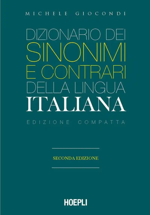 Dizionario Dei Sinonimi E Contrari Della Lingua Italiana