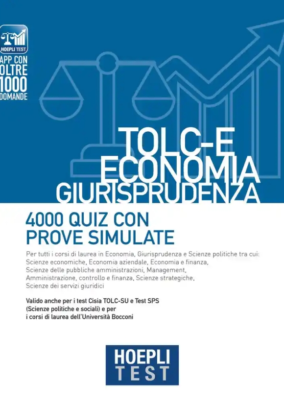 Economia + Giurisprudenza Tolc-e - 4000 Quiz Con Prove Simulate