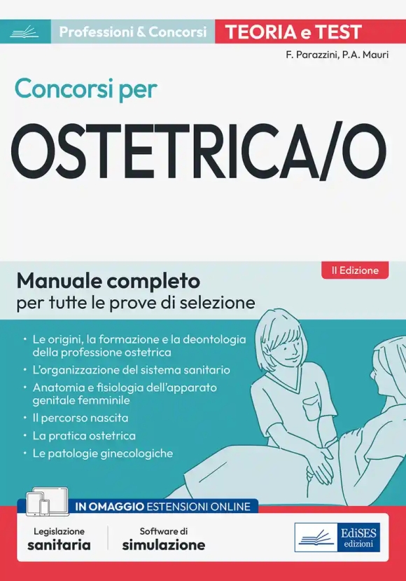 Ostetrica/o - Teoria E Test Per Tutte Le Prove Di Selezione