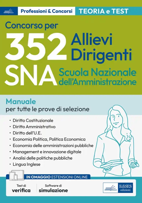 352 Allievi Dirigenti Sna - Manuale Di Teoria E Test Per Tutte Le Prove