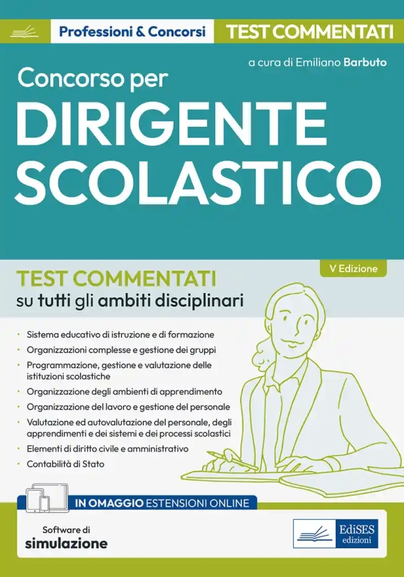 Dirigente Scolastico - Test Commentati Su Tutti Gli Ambiti Disciplinari