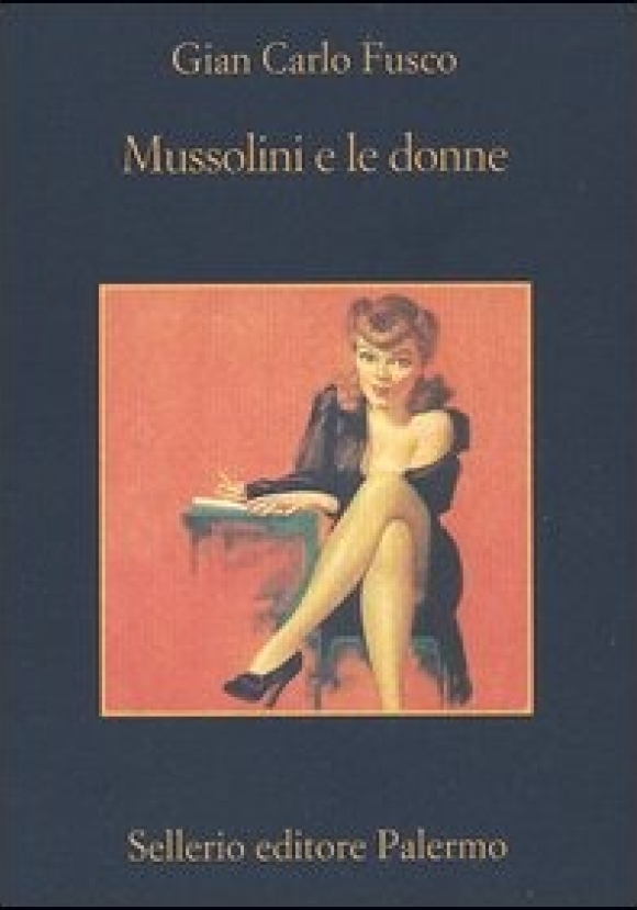 Mussolini E Le Donne