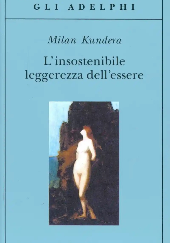 L'insostenibile Leggerezza Dell'essere