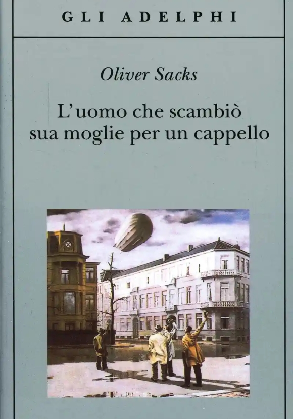 Uomo Che Scambio' Sua Moglie Per Un Cappello