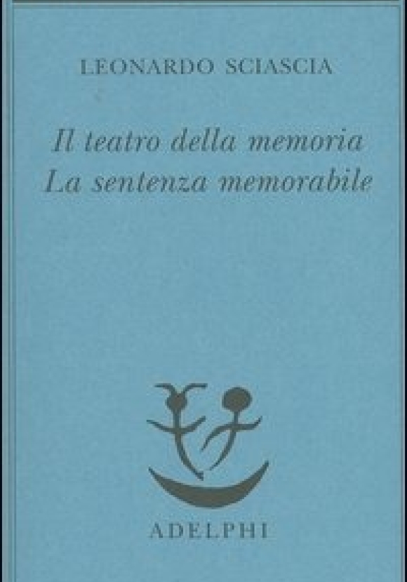 Il Teatro Della Memoria - La Sentenza Memorabile