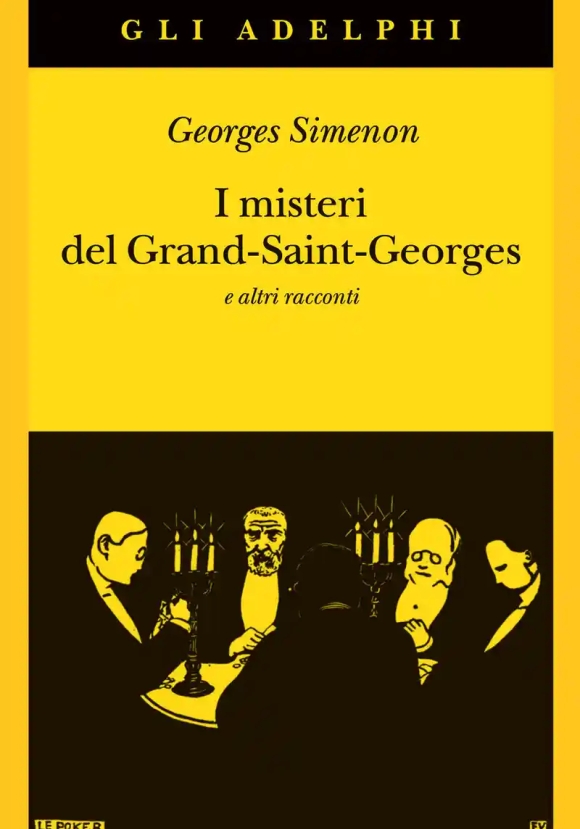 Misteri Del Grand-saint-georges E Altri Racconti