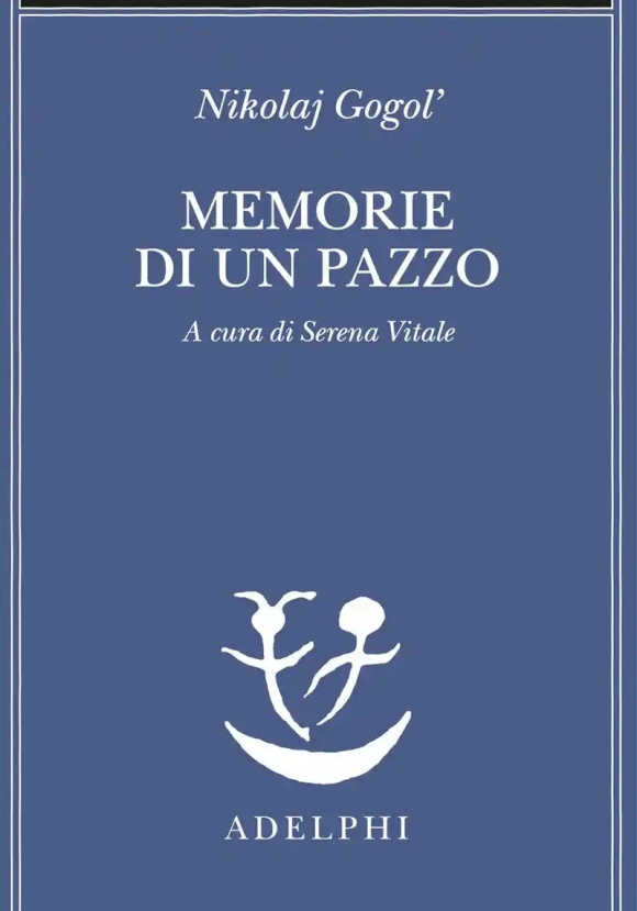 Memorie Di Un Pazzo