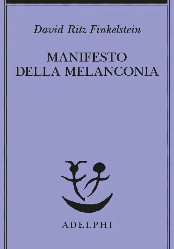 Manifesto Della Melanconia