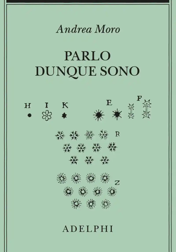 Parlo Dunque Sono. Istantanee Sul Linguaggio. Ediz. Ampliata