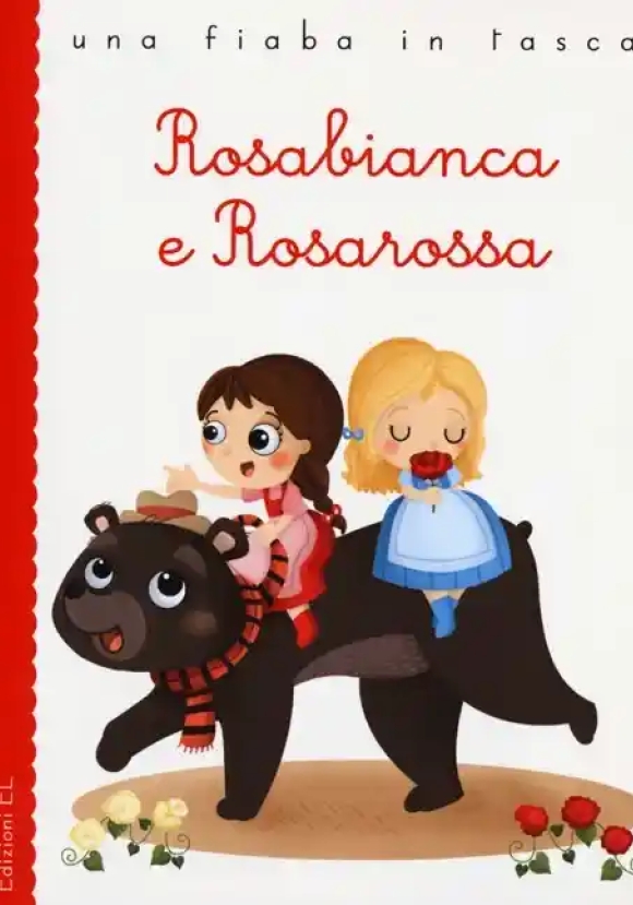 Rosabianca E Rosarossa