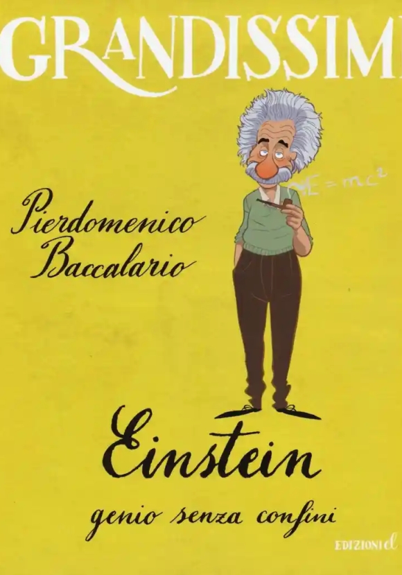 Einstein, Genio Senza Confini. Ediz. A Colori