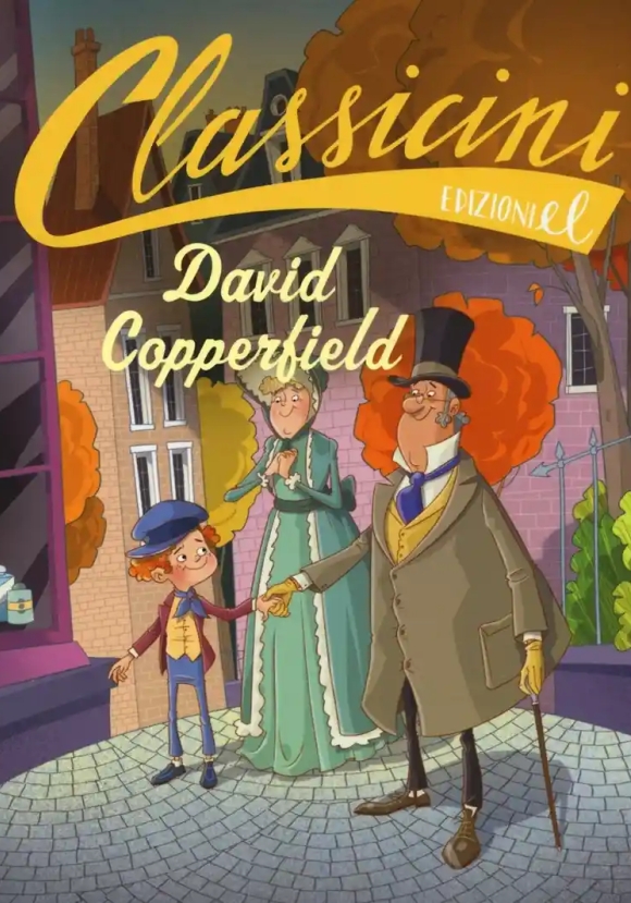 David Copperfield Da Charles Dickens. Classicini. Ediz. A Colori