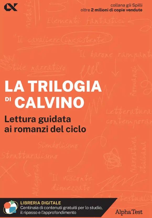 Trilogia Di Calvino. Lettura Guidata Ai Romanzi Del Ciclo. Con Estensioni Online (la)