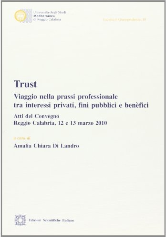 Trust. Viaggio Nella Prassi Pr