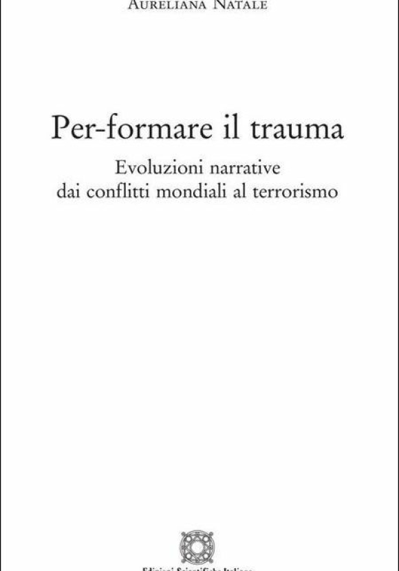 Per-formare Il Trauma. Evoluzi