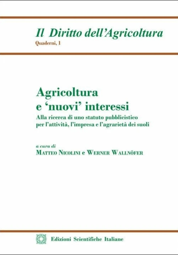 Agricoltura E Nuovi Interessi