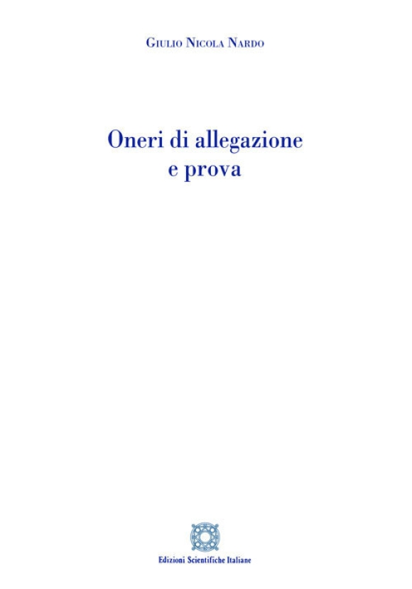 Oneri Di Allegazione E Prova