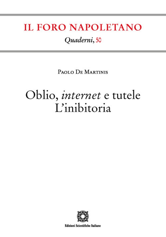 Oblio Internet E Tutele. L?ini