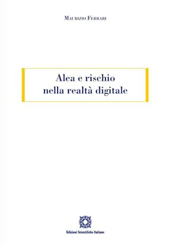 Alea Rischio Realta Digitale