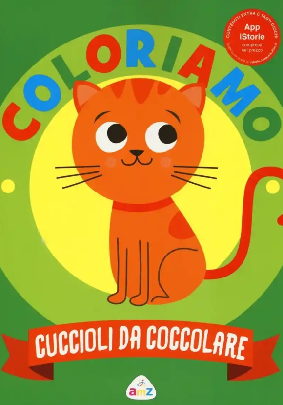 Cuccioli Da Colorare. Coloriamo. Con App Per Tablet E Smartphone. Ediz. Illustrata