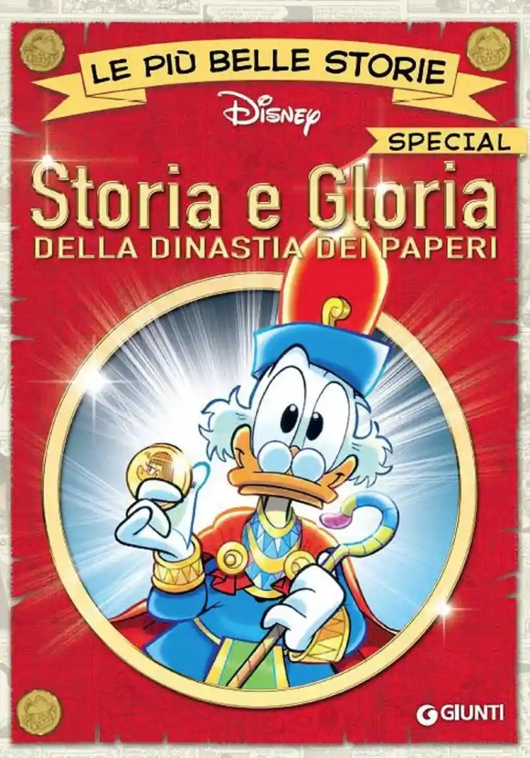 Storia E Gloria Della Dinastia Dei Paperi