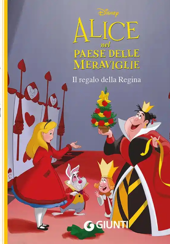 Alice Nel Paese Delle Meraviglie - Il Regalo Della Regina