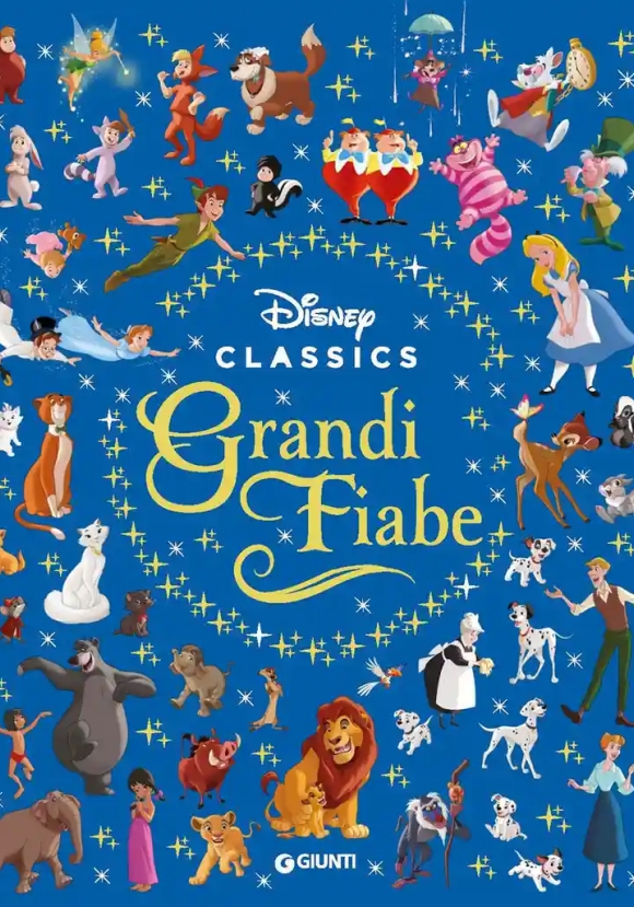 Grandi Fiabe. Disney Classics. Ediz. A Colori