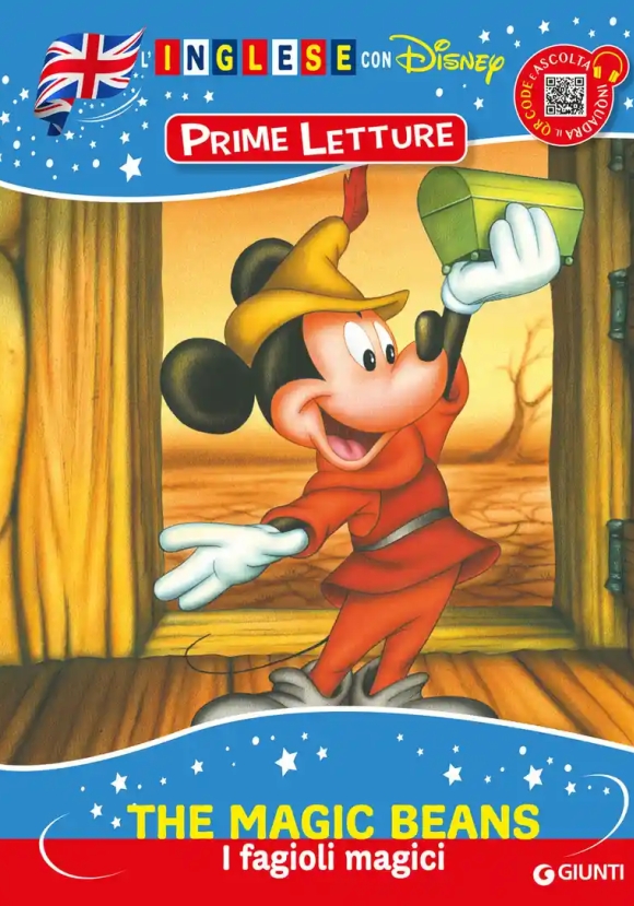 Magic Beans-i Fagioli Magici. Inglese Con Disney. Prime Letture. Ediz. A Colori. Con Qr Code Per Ascoltare La Storia (the)