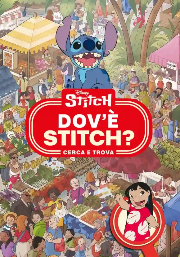 Dov'? Stitch. Cerca E Trova. Ediz. A Colori