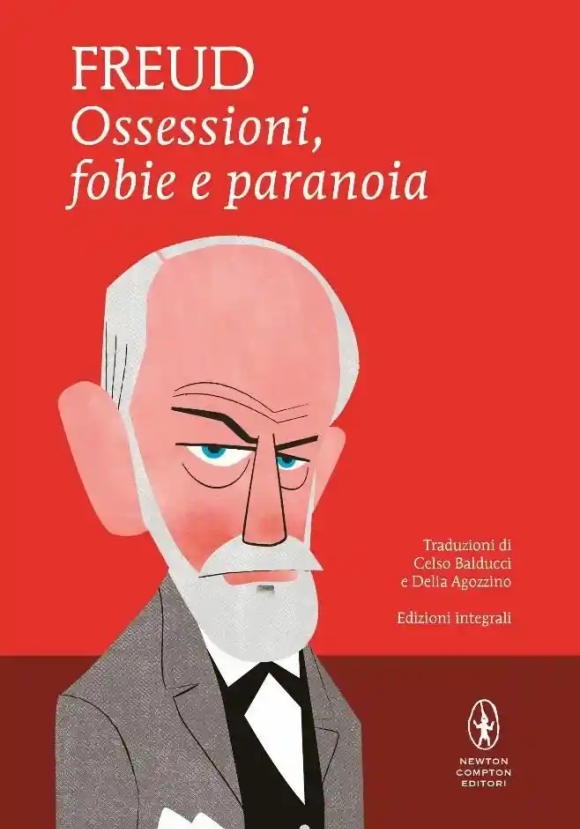 Ossessioni, Fobie E Paranoia. Ediz. Integrale