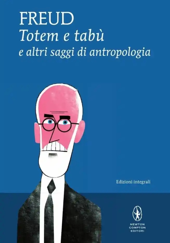 Totem E Tab? E Altri Saggi Di Antropologia. Ediz. Integrale