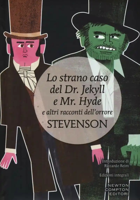 Strano Caso Del Dr. Jekyll E Mr. Hyde E Altri Racconti Dell'orrore. Ediz. Integrale (lo)