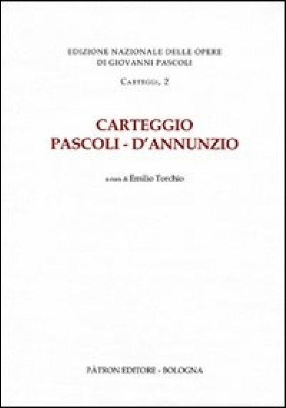 Carteggio Pascoli-d'annunzio