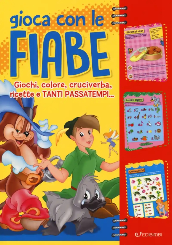 Gioca Con Le Fiabe. Giochi, Colore, Cruciverba, Ricette E Tanti Passatempi. Ediz. A Colori