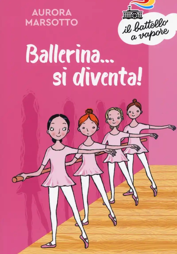 Ballerina... Si Diventa! Nuova Ediz.