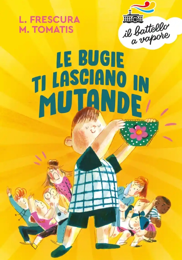 Bugie Ti Lasciano In Mutande (le)