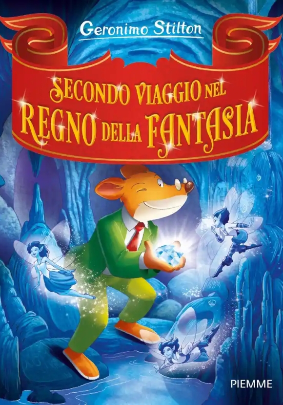 Secondo Viaggio Nel Regno Della Fantasia