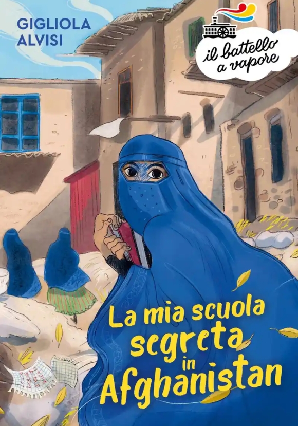 Mia Scuola Segreta In Afghanistan (la)