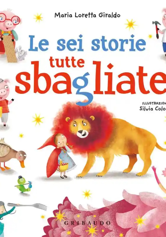 Le Sei Storie Tutte Sbagliate