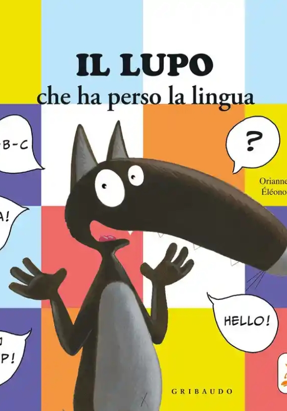 Il Lupo Che Ha Perso La Sua Lingua