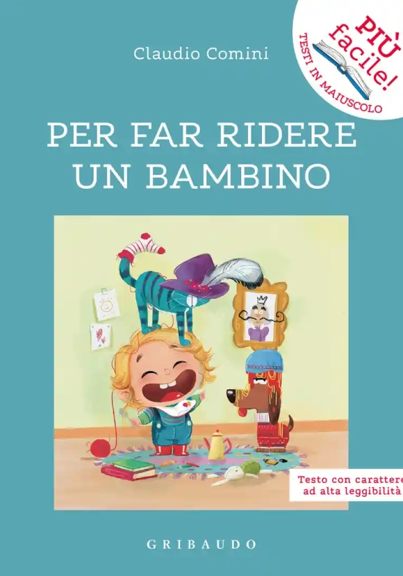 Per Far Ridere Un Bambino. Ediz. Ad Alta Leggibilit?