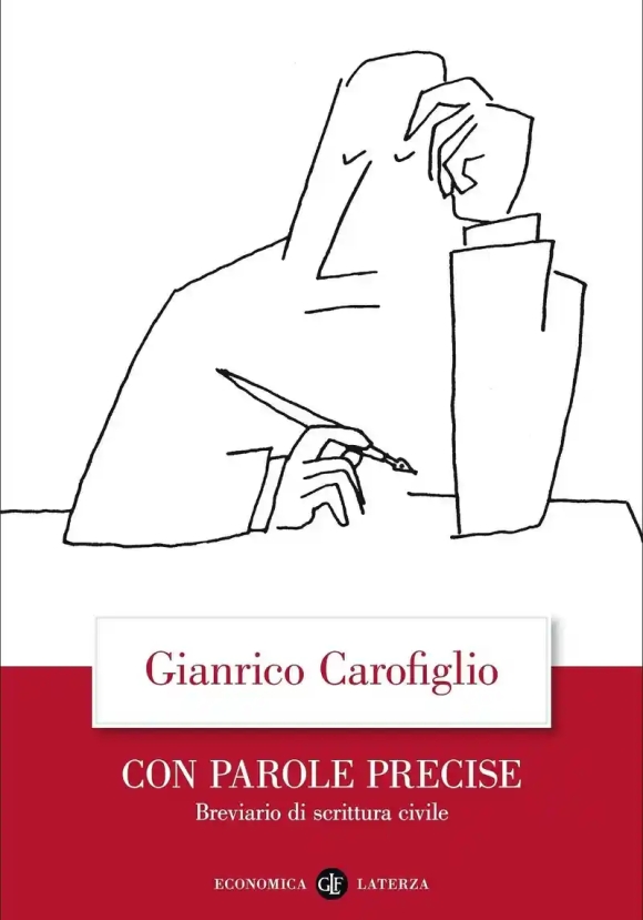 Con Parole Precise. Breviario Di Scrittura Civile